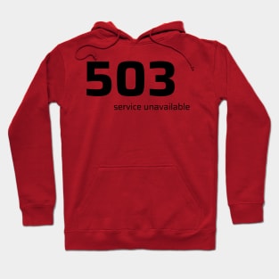 503 Service Unavailable Hoodie